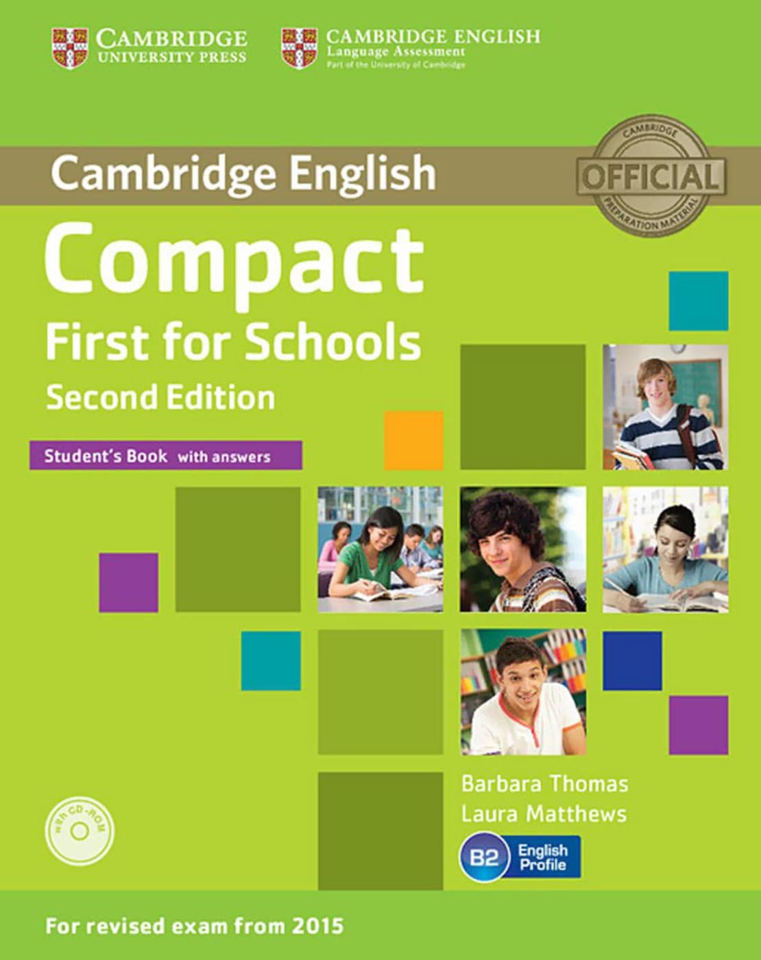Compact First for Schools. Student's Book with answers with CD-ROM Foreign Languages ​​& Dictionaries