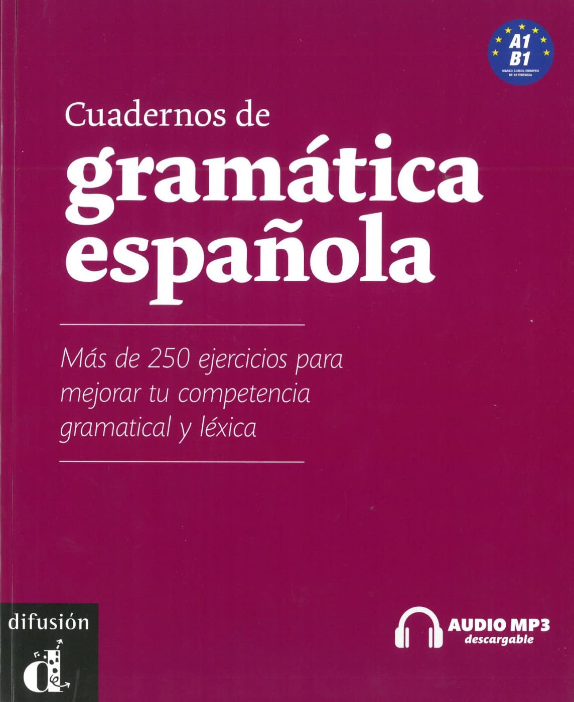 Cuadernos de gramática española A1-B1 Foreign Languages ​​& Dictionaries