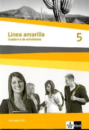 Línea amarilla5. Spanisch als 2. Fremdsprache. Cuadernos de actividades mit Audio-CD Foreign Languages ​​& Dictionaries