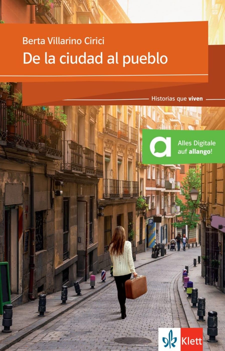 De la ciudad al pueblo: Spanische Lektüre für das 2. und 3. Lernjahr. Lektüre mit Audios (Historias que viven) Foreign Languages ​​& Dictionaries
