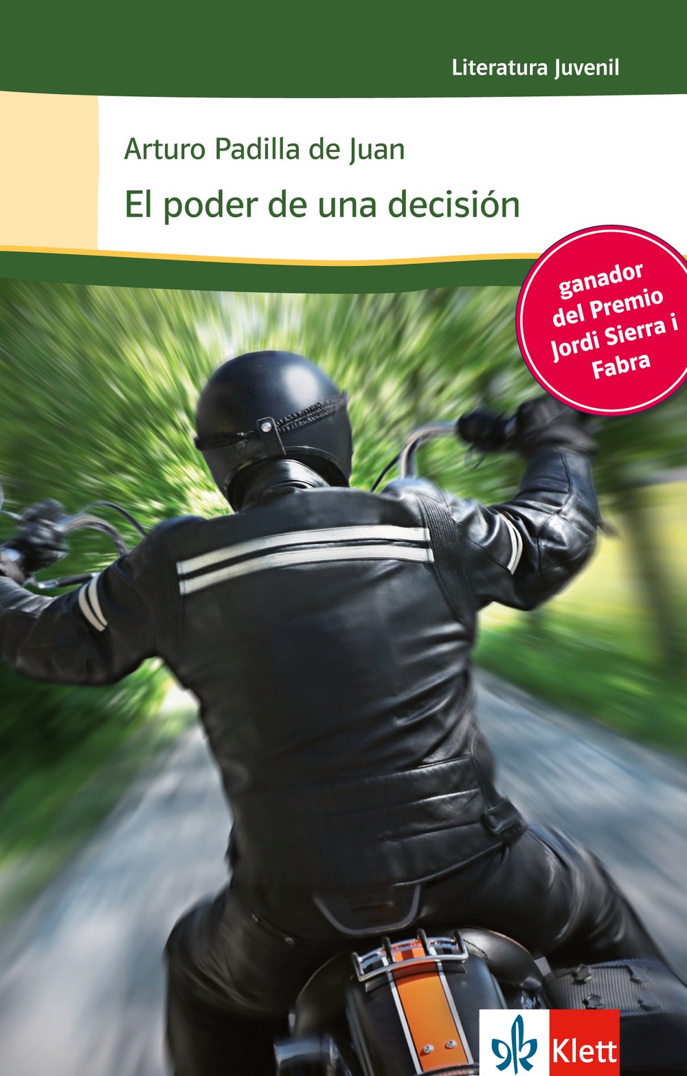 El poder de una decisión: Spanische Lektüre für das 4. Lernjahr. Originaltext mit Annotationen (Literatura Juvenil) Study Guides