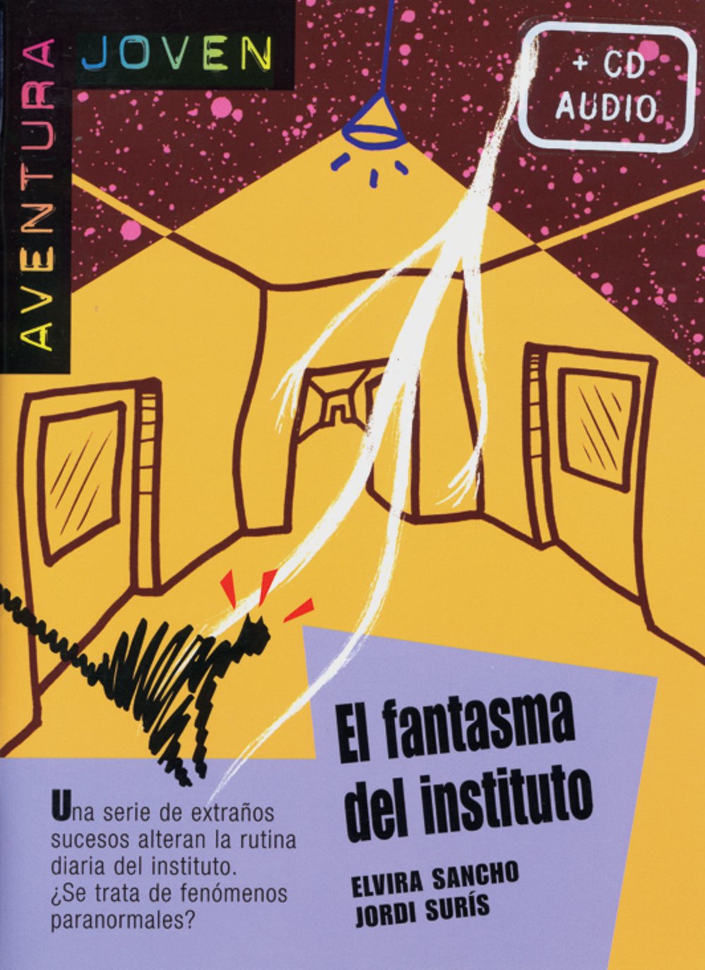 El fantasma del instituto: Buch mit Audio-CD. Spanische Lektüre für das 3. Lernjahr. Buch und Audio-CD: Text in Spanisch. Nivel A2 (Aventura joven) Foreign Languages ​​& Dictionaries