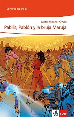Pablín, Pablón y la Bruja Maruja Study Guides