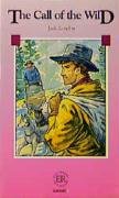 The Call of the Wild: Englische Lektüre für das 5. Lernjahr Foreign Languages ​​& Dictionaries