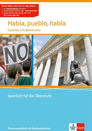 Habla, pueblo, habla. Caminos a la democracia: Themenarbeitsheft mit Mediensammlung Klasse 11-13 Study Guides