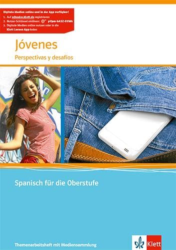Jóvenes (Arbeitstitel). Spanisch Themenarbeitsheft mit Mediensammlung Klasse 11-13 Foreign Languages ​​& Dictionaries