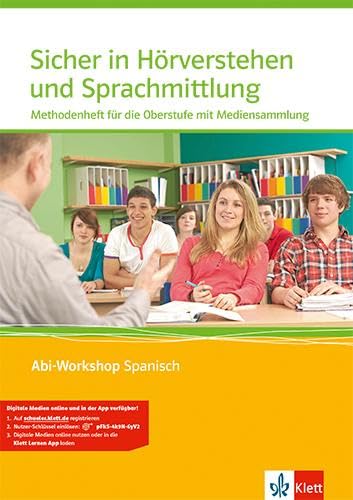Abi Workshop. Spanisch. Sicher in Hörverstehen und Sprachmittlung. Methodenheft für die Oberstufe mit Multimedia-CD Foreign Languages ​​& Dictionaries
