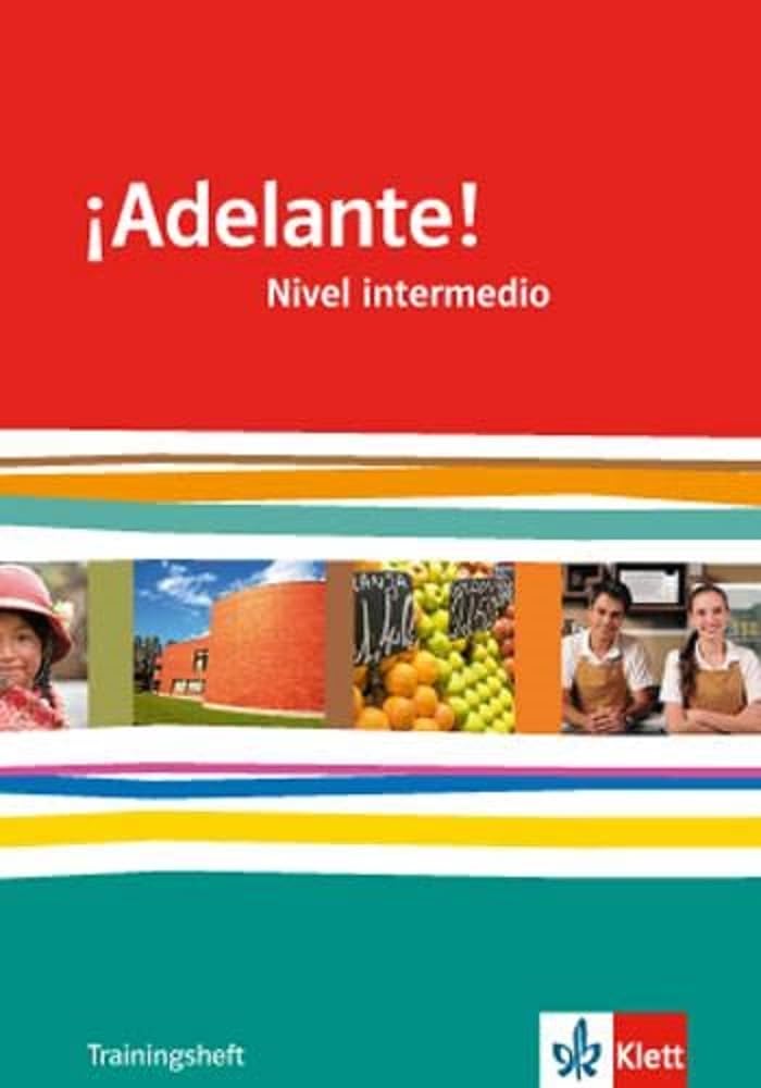 ¡Adelante!. Trainingsheft (B1) Foreign Languages ​​& Dictionaries