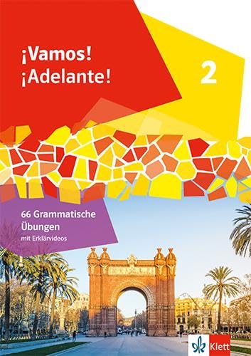 ¡Vamos! ¡Adelante! 2. 66 grammatische Übungen 2. Lernjahr Foreign Languages ​​& Dictionaries