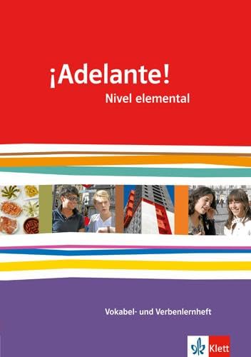 ¡Adelante!. Verben- und Vokabellernheft. Nivel elemental Foreign Languages ​​& Dictionaries