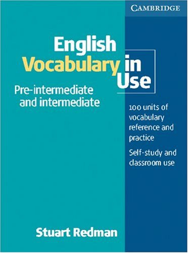 English Vocabulary in Use - New Edition: Pre-intermediate. Edition with answers Learning & Reference