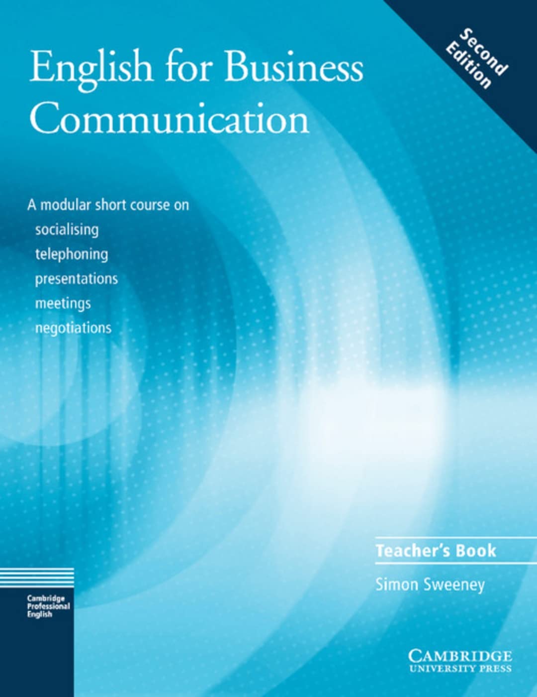 English for Business Communication B1-B2, 2nd edition: Intermediate to Upper Intermediate. Teacher’s Book Education & Training