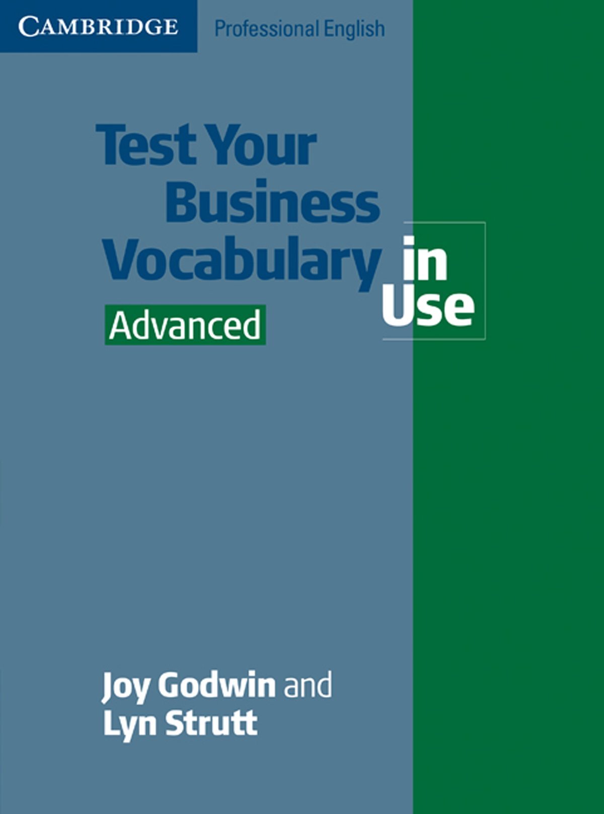 Test Your Business Vocabulary in Use. Advanced: Edition with answers Foreign Languages ​​& Dictionaries