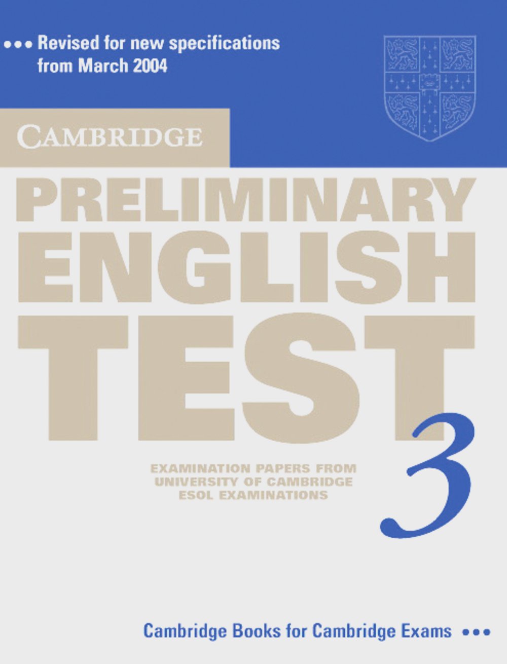 Cambridge Preliminary English Test 3 New Edition: Lower intermediate. Student's Book Foreign Languages ​​& Dictionaries
