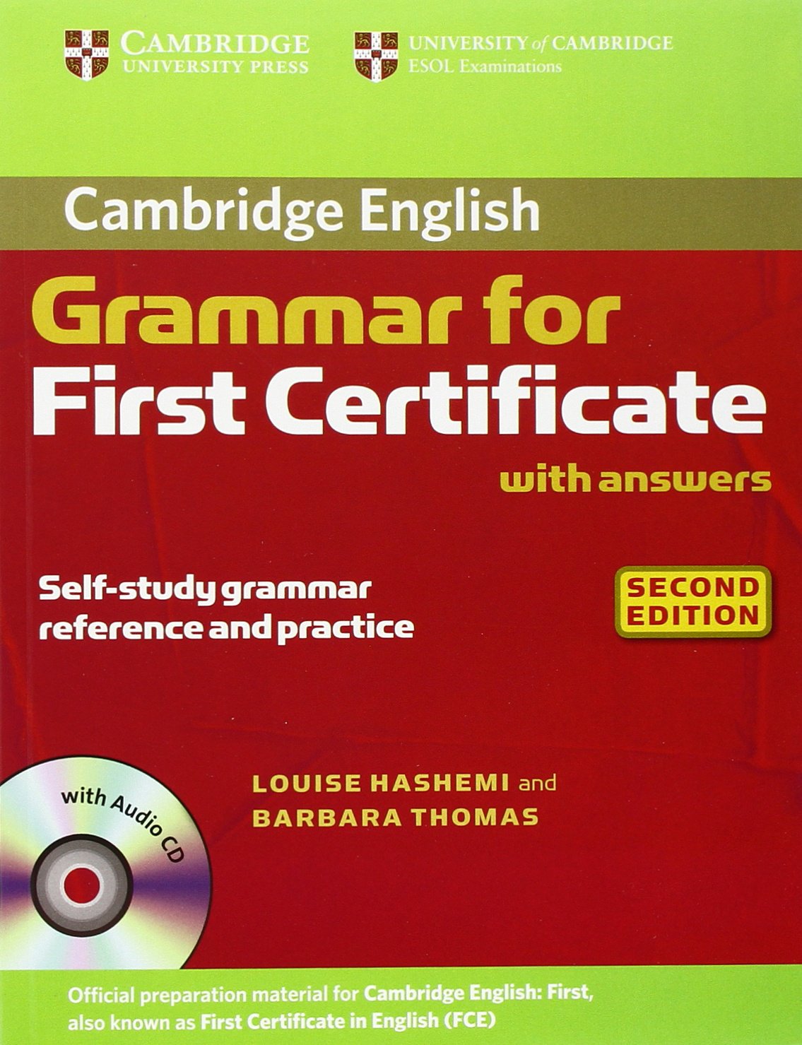 Cambridge Grammar for First Certificate / 2nd Edition. Edition with answers and Audio-CD Learning & Reference