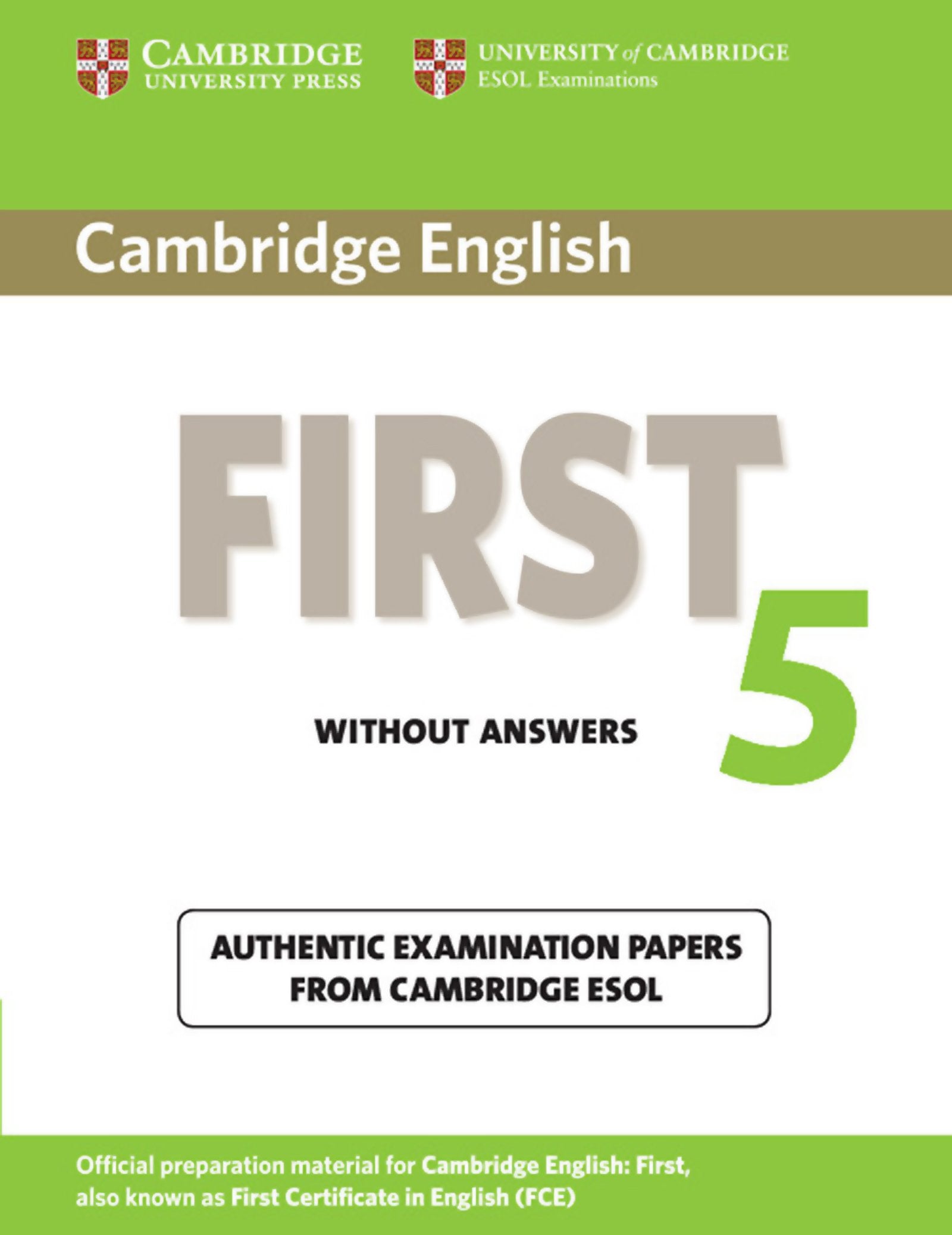 Cambridge First Certificate in English 5 / Student's Book without answers Learning & Reference