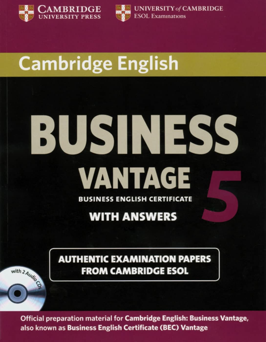 Business Vantage 5: Vantage Student’s Book Pack (Student’s Book with answers and Audio CDs (2)) Foreign Languages ​​& Dictionaries