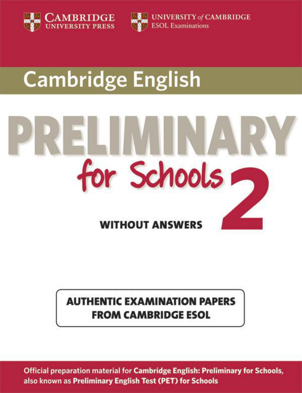 Cambridge Preliminary English Test for Schools 2. Student's Book without answers book
