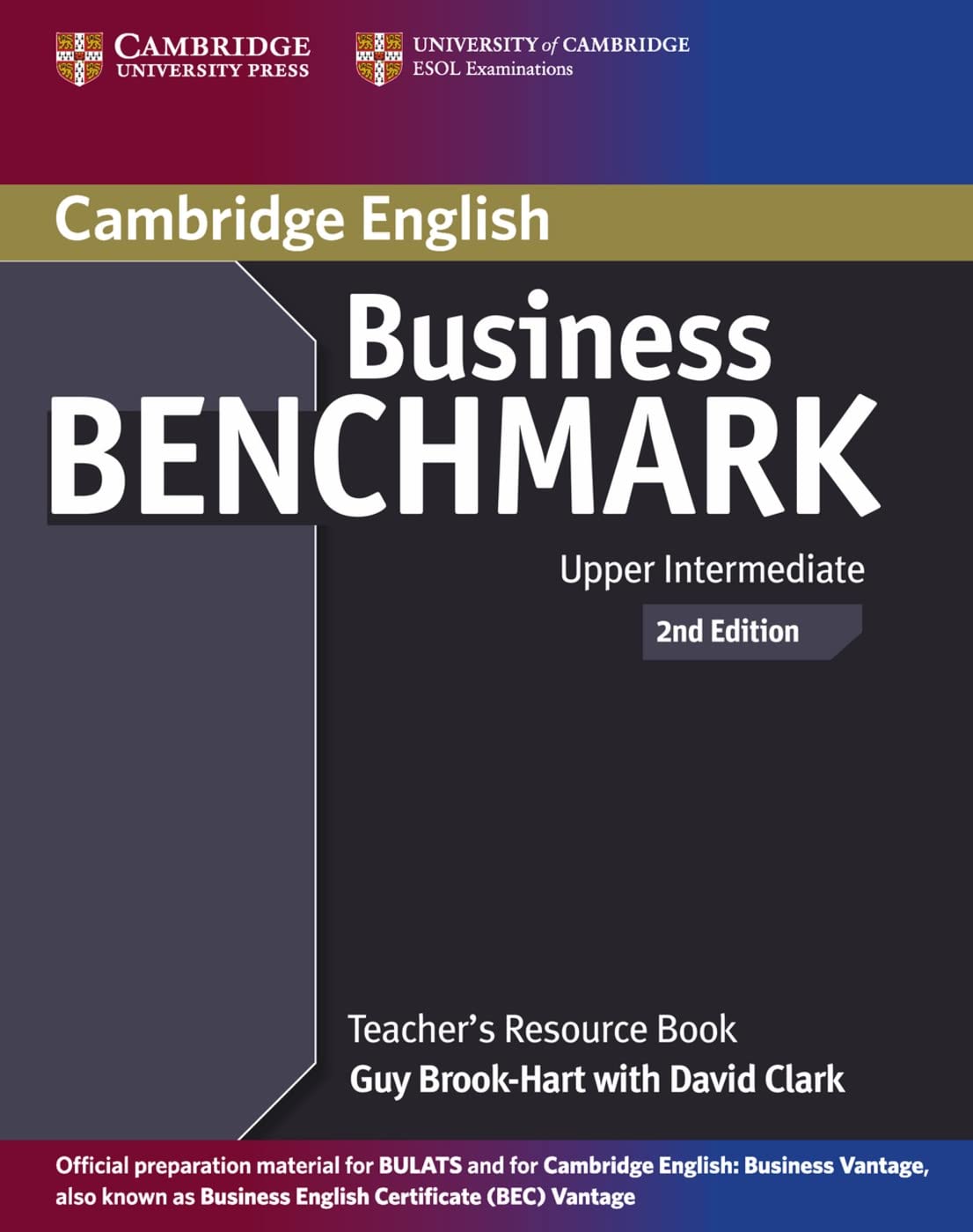 Business Benchmark B2 Upper Intermediate, 2nd edition: Teacher’s Resource Pack BEC & BULATS Foreign Languages ​​& Dictionaries