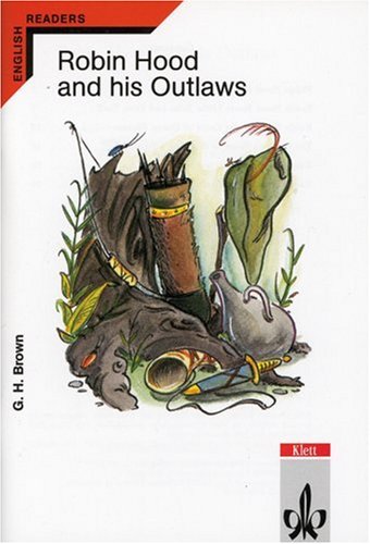 Robin Hood and his Outlaws: Englische Lektüre für das 3. Lernjahr Study Guides