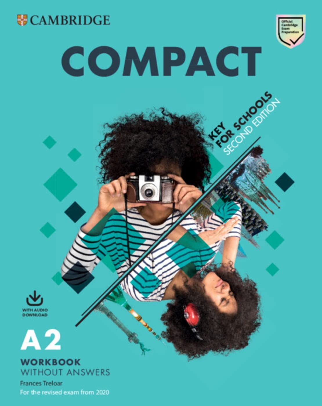 Compact Key for Schools: Second Edition. Student’s Book without answers with Online Practice and Workbook without answers with Audio Download Foreign Languages ​​& Dictionaries