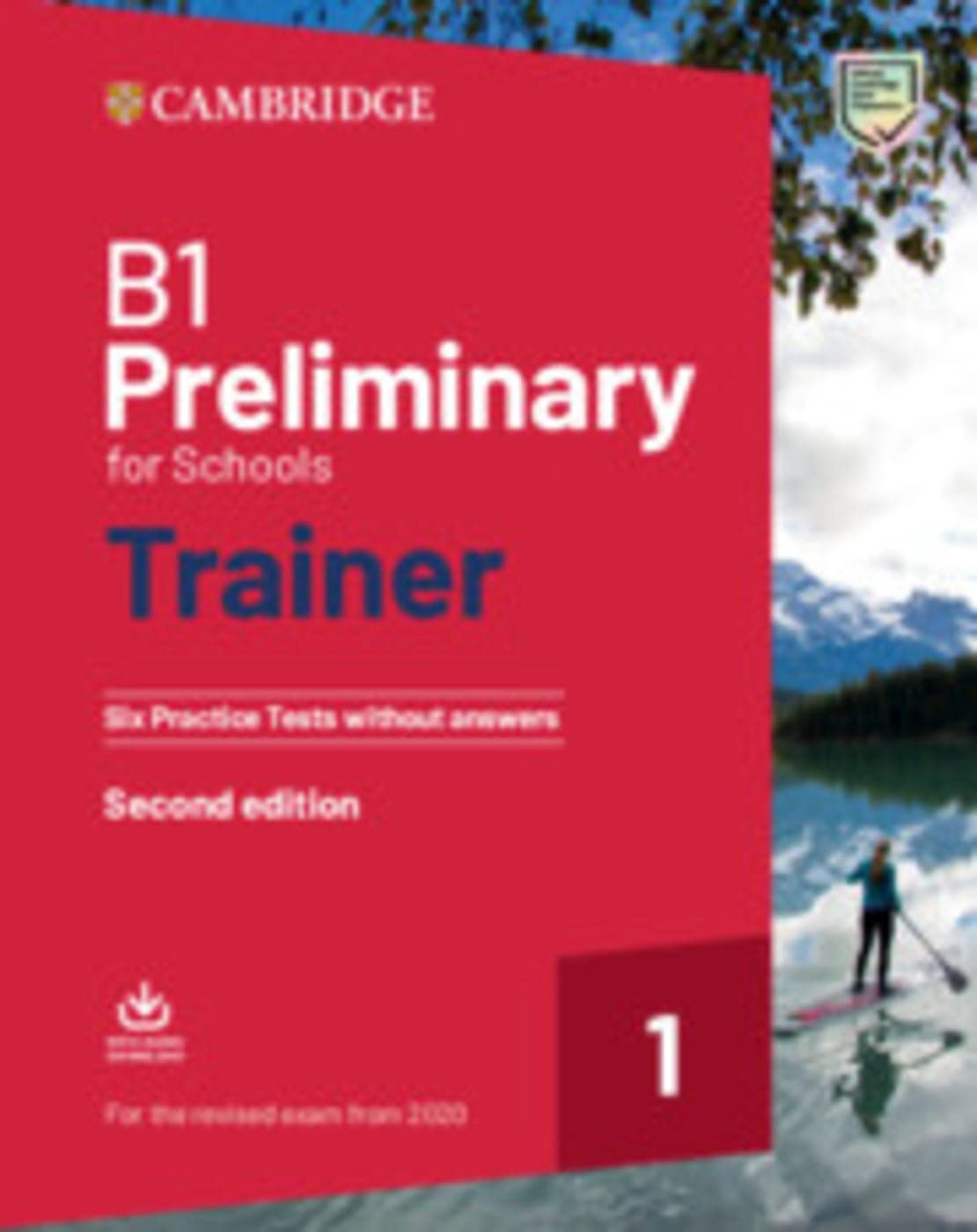 Preliminary for Schools Trainer 1 for the revised exam: Six Practice Tests without Answers with Downloadable Audio Foreign Languages ​​& Dictionaries
