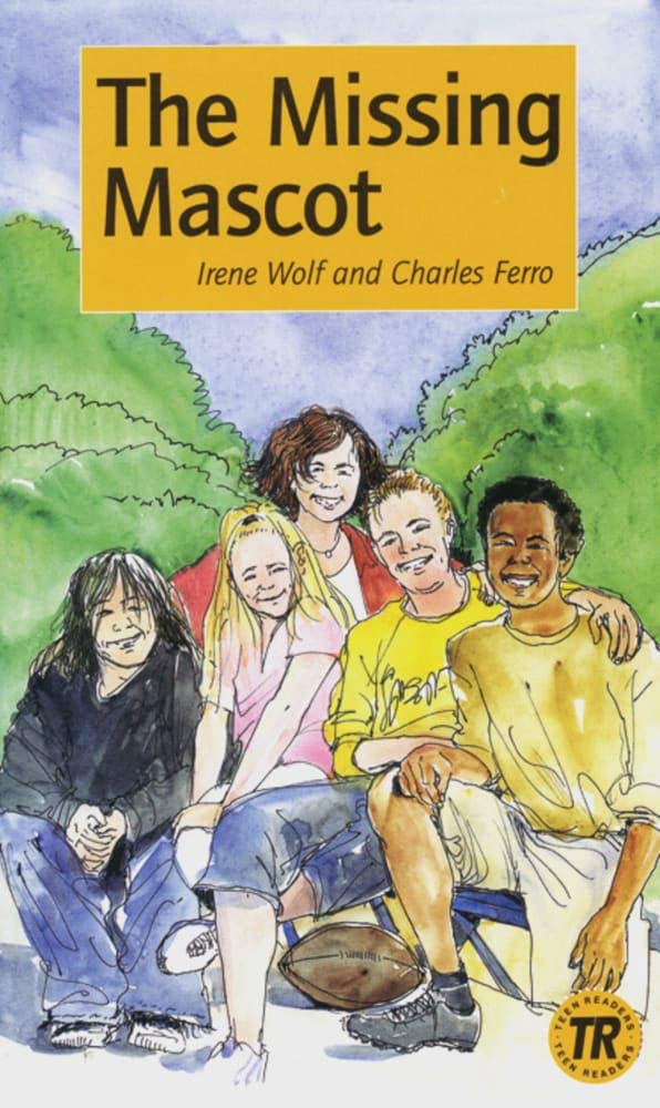 The Missing Mascot: Englische Lektüre für das 1. Lernjahr (Teen Readers (Englisch)) Foreign Languages ​​& Dictionaries