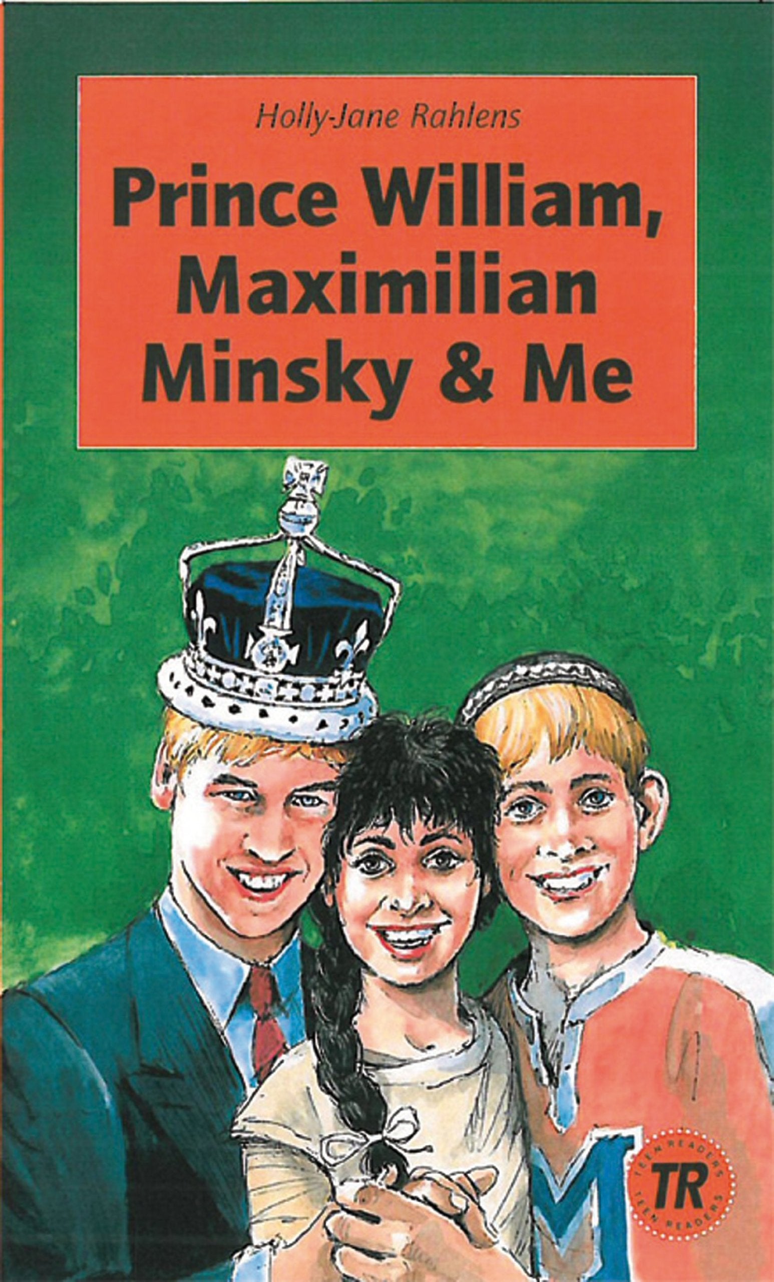Prince William, Maximilian Minsky & Me: Level 3 Study Guides