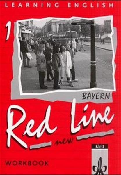 Red Line New - Bayern: Learning English, Red Line New, Ausgabe für Bayern, Workbook Study Guides