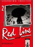 Red Line New - Bayern: Learning English, Red Line New, Ausgabe für Bayern, Workbook Study Guides