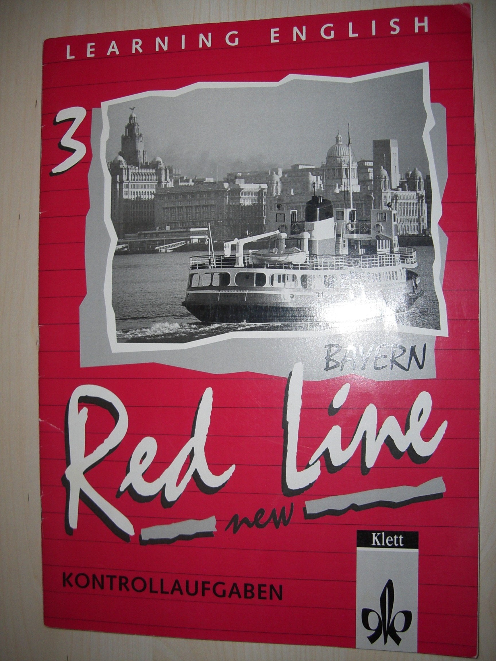 Red Line New - Bayern / Schülerbuch 3: Kontrollaufgaben Learning & Reference