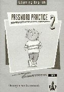 Learning English - Password Practice. Übungen zur Grammatik für alle Ausgaben: Learning English, Password Practice, Tl.2 Learning & Reference