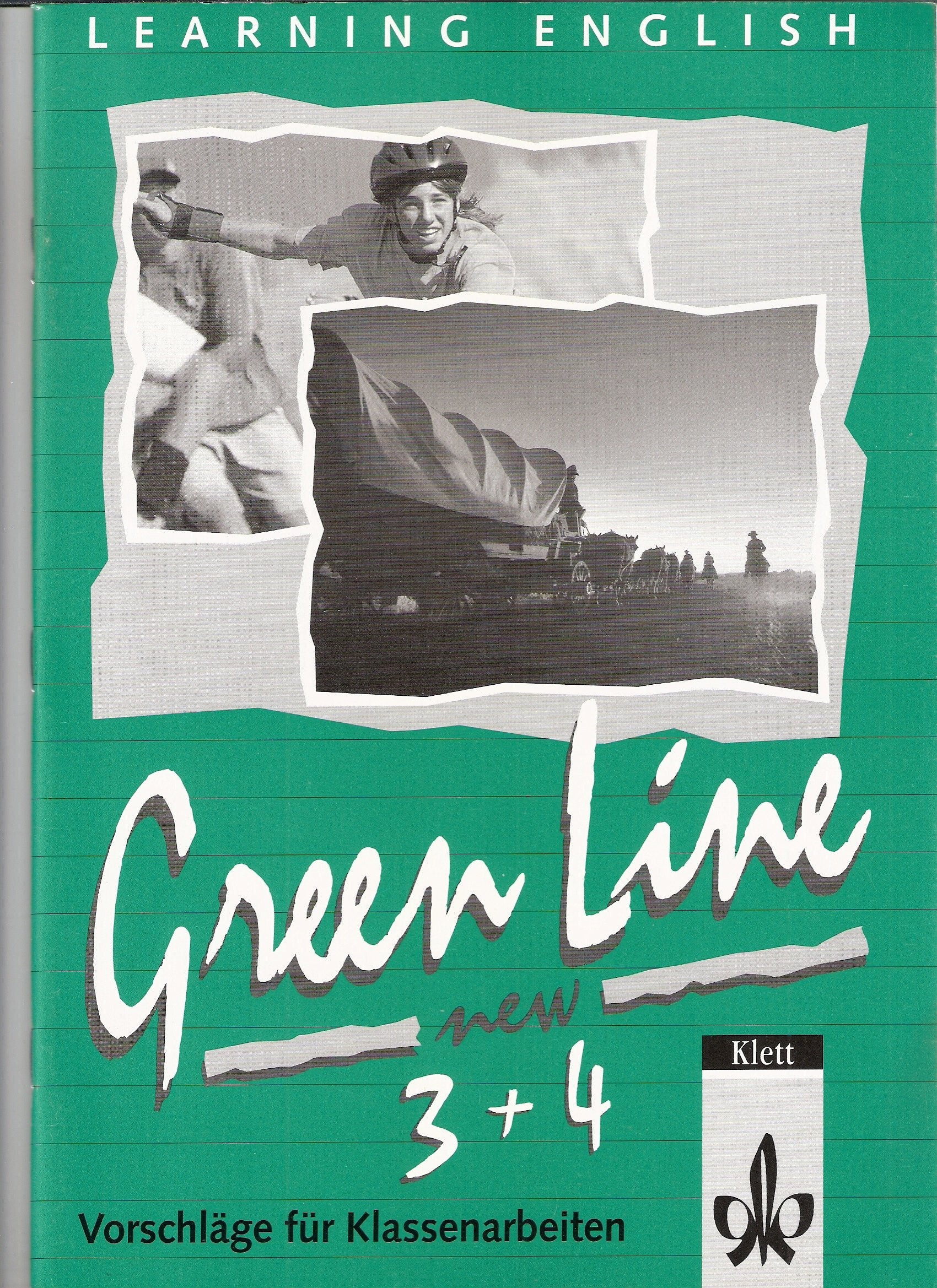 Learning English - Green Line New. Vorschläge für Klassenarbeiten 3/4 (Green Line new) Books