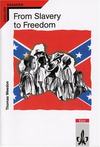 From Slavery to Freedom Study Guides Books
