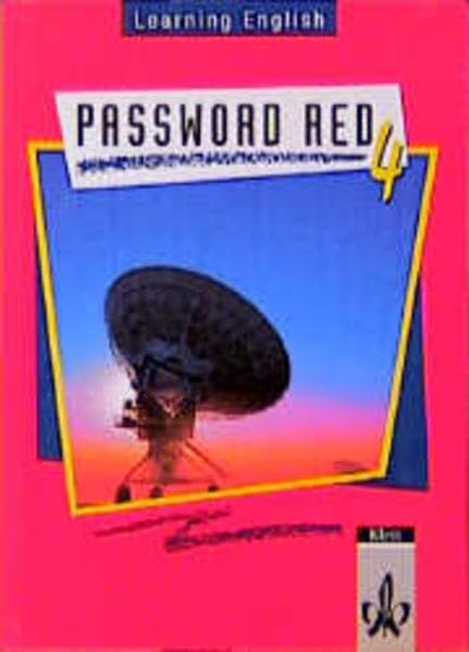 Learning English, Password Red, Ausgabe für Nordrhein-Westfalen, Hessen, Rheinland-Pfalz, Berlin, Hamburg und Bremen, Tl.4, Schülerbuch, Klasse 8 (Learning English - Password Red für Realschulen) Study Guides