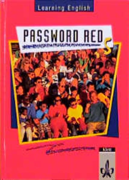 Learning English, Password Red, Ausgabe für Nordrhein-Westfalen, Hessen, Rheinland-Pfalz, Berlin, Hamburg und Bremen, Tl.5, Schülerbuch, Klasse 9 (Learning English - Password Red für Realschulen) Study Guides