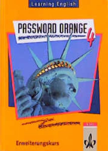 Learning English. Password Orange 4. Schülerbuch. Erweiterungskurs Foreign Languages ​​& Dictionaries