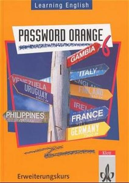 Learning English, Password Orange 6, Erweiterungskurs für Klasse 10 an Gesamtschulen und anderen differenzierende Schulformen Study Guides