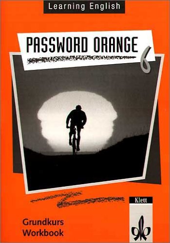 Learning English, Password Orange, Ausgabe für Nordrhein-Westfalen, Hessen, Rheinland-Pfalz, Berlin, Niedersachsen, Workbook, Tl. 6 Study Guides