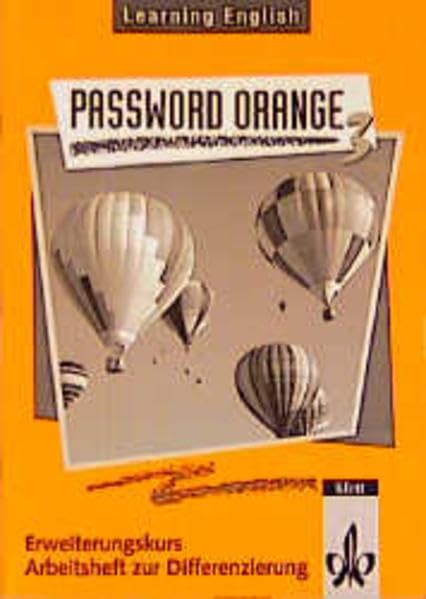 Learning English, Password Orange, Ausgabe für Nordrhein-Westfalen, Hessen, Rheinland-Pfalz, Berlin, Niedersachsen, Arbeitsheft zur Differenzierung, Tl. 3 Study Guides