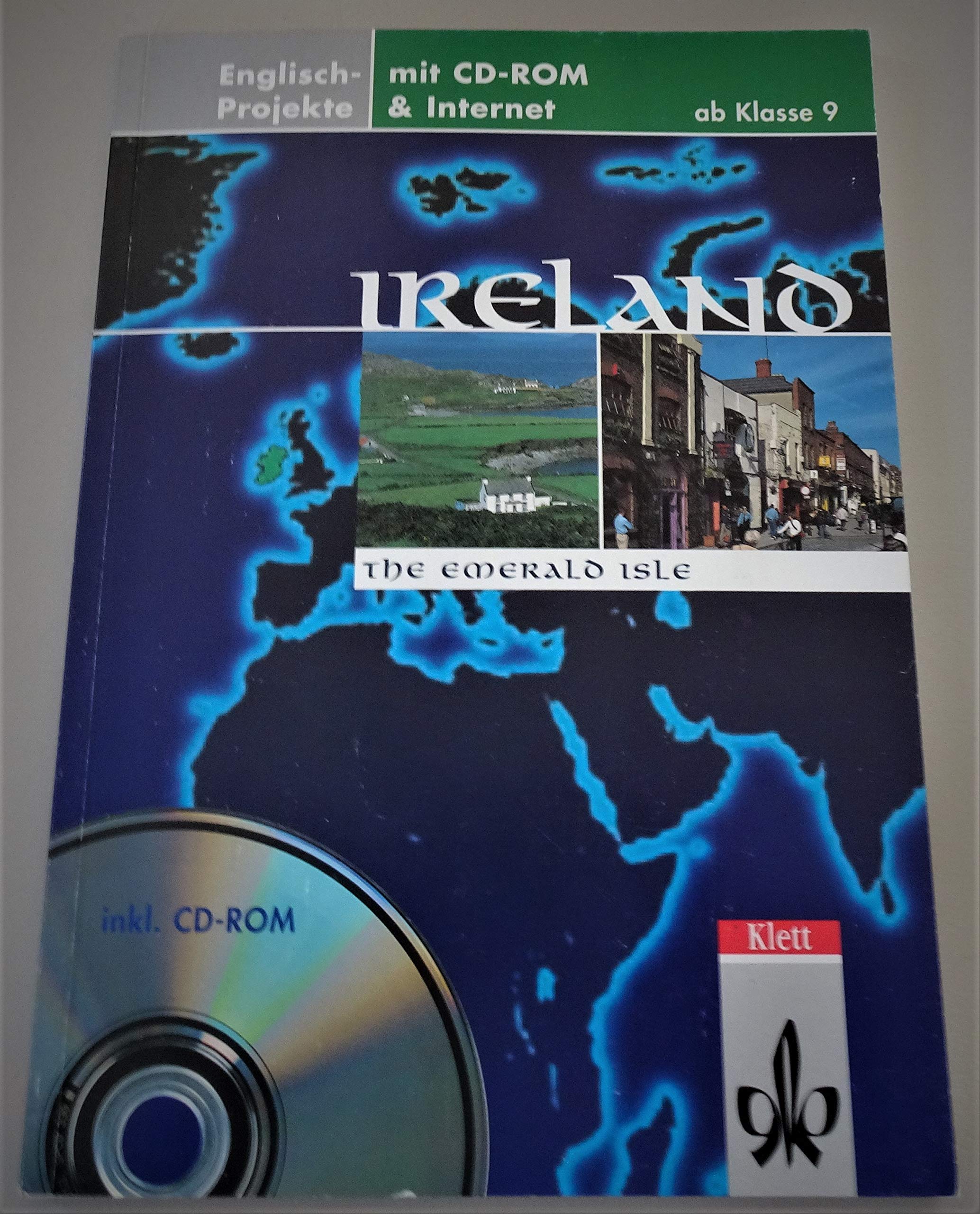 Englisch-Projekte mit CD-ROM und Internet. Lehrerhandreichung und CD-ROM / Ireland: The Emerald Isle Books