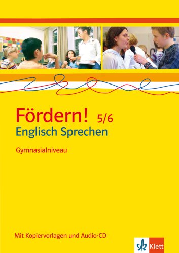 Fördern! 5./6. Klasse. Englisch Sprechen. Gymnasialniveau Foreign Languages ​​& Dictionaries