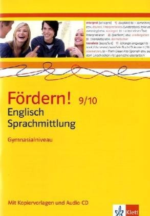 Fördern! Englisch. Kopiervorlagen mit Audio-CD. Englisch Mediation Gymnasialniveau für die 9./10. Klasse Foreign Languages ​​& Dictionaries