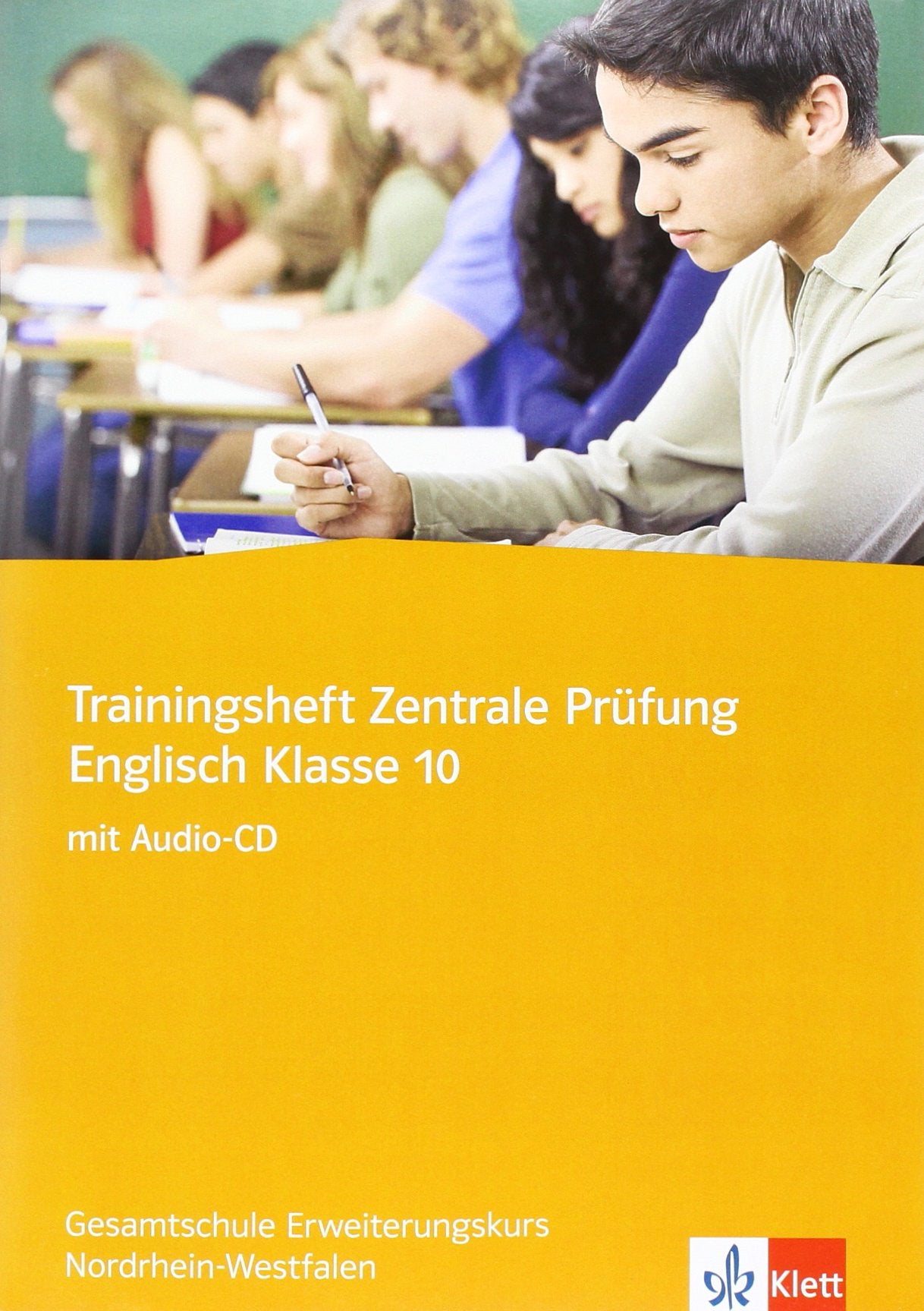 Trainingsheft Zentrale Prüfung. Englisch Klasse 10. Gesamtschule Erweiterungskurs. Nordrhein-Westfalen Foreign Languages ​​& Dictionaries