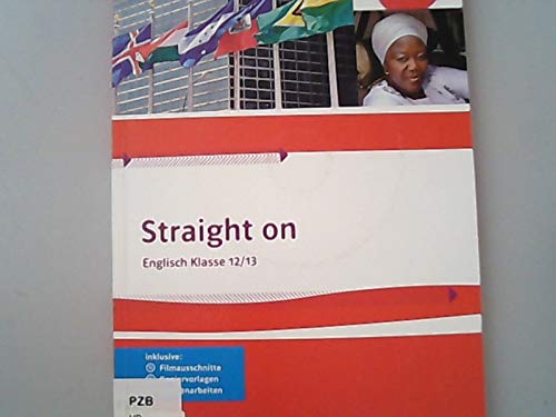 Straight on. Englisch Klasse12 / 13. / Lehrerbd., Mit Audio-CDs und CD-ROM. book