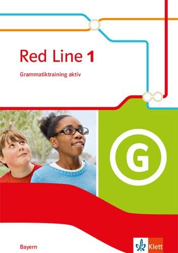 Red Line 1. Grammatiktraining aktiv! Klasse 5. Ausgabe Bayern Foreign Languages ​​& Dictionaries