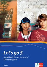 Let's go. Ausgabe Bayern. Begleitbuch für den Unterricht/Kontrollaufgaben - Band 5 Books