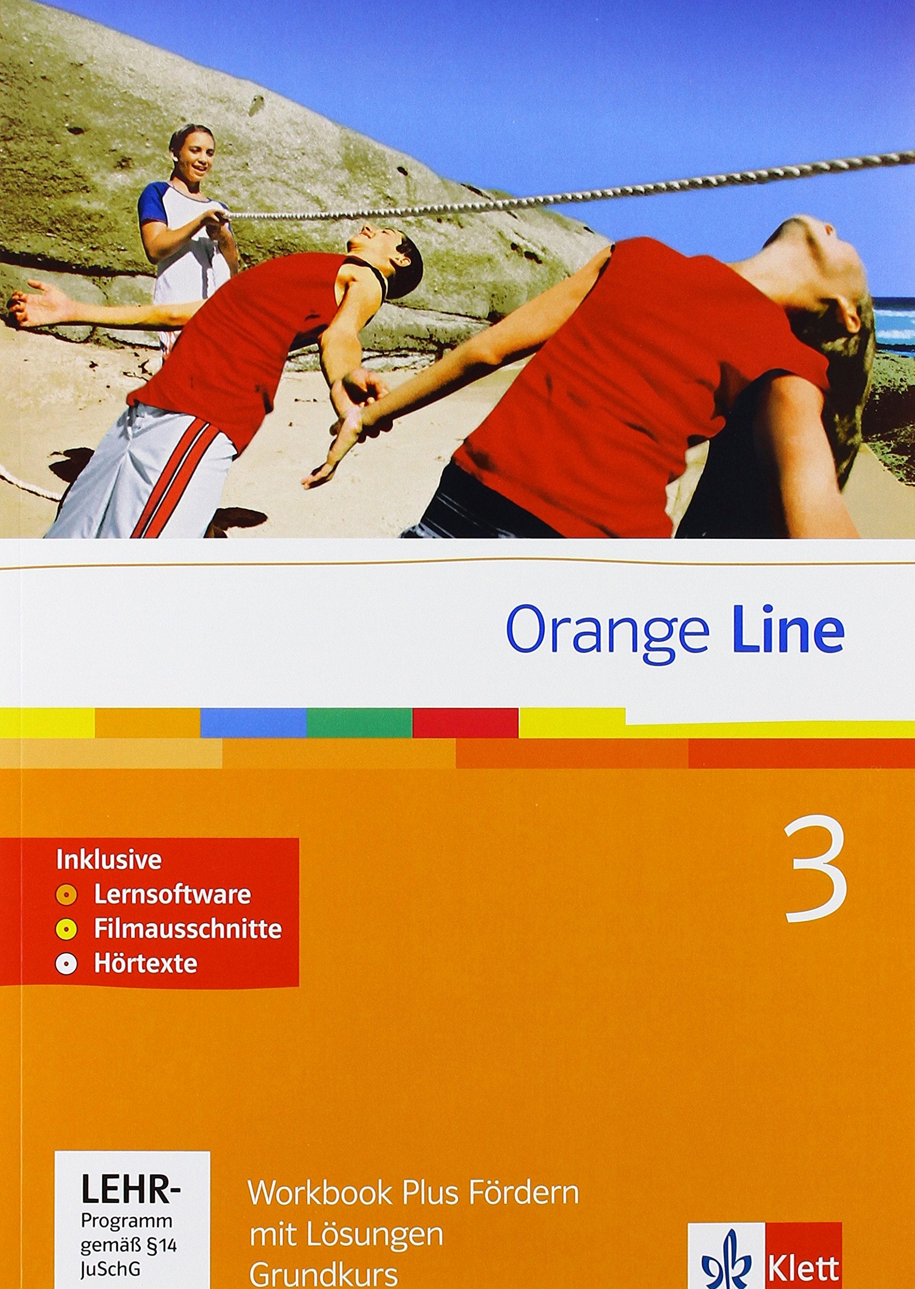 Orange Line. Teil 3: (3. Lernjahr) Grundkurs. Workbook Fördern mit Lösungen,  Audio-CD und CD-ROM Learning & Reference