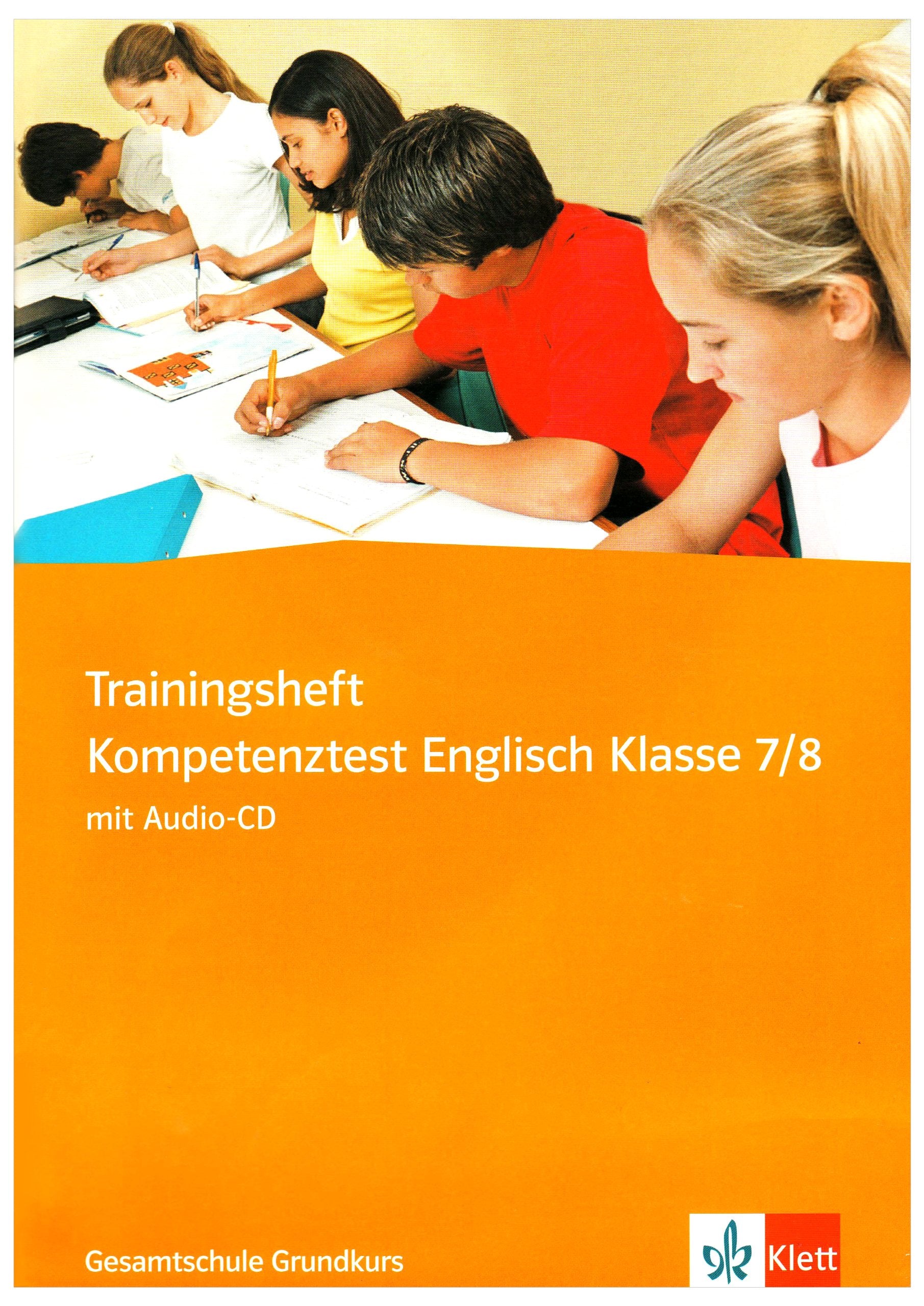 Trainingsheft Kompetenztest Englisch NRW Gesamtschule: Grundkurs Klasse 7/8 Foreign Languages ​​& Dictionaries