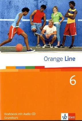 Orange Line. Workbook mit Audio-CD Teil 6 (6. Lernjahr) Grundkurs Foreign Languages ​​& Dictionaries